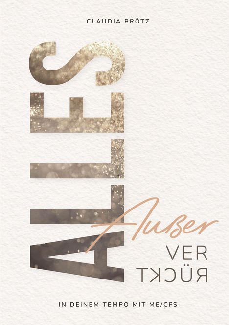 Claudia Brötz: Alles außer verrückt, Buch