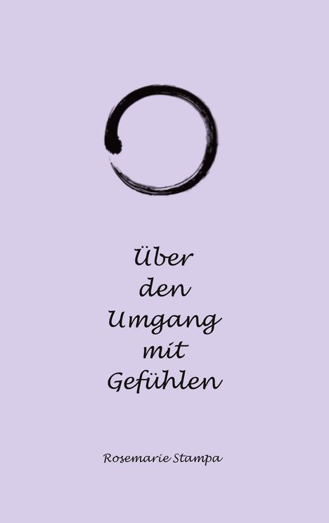 Rosemarie Stampa: Über den Umgang mit Gefühlen, Buch