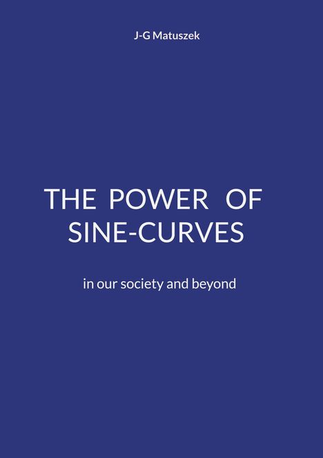 J-G Matuszek: The Power of Sine-Curves, Buch