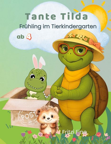"Tante Tilda - Frühling im Tierkindergarten - ab 4" steht auf einer Illustration mit einer Schildkröte im Hut, einem Dinosaurier im Karton und einem Igel.