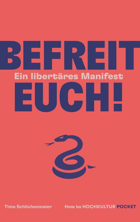 How to Hochkultur: Befreit euch!, Buch