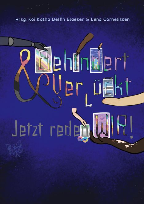 Behindert und Verrückt - Jetzt reden Wir!, Buch