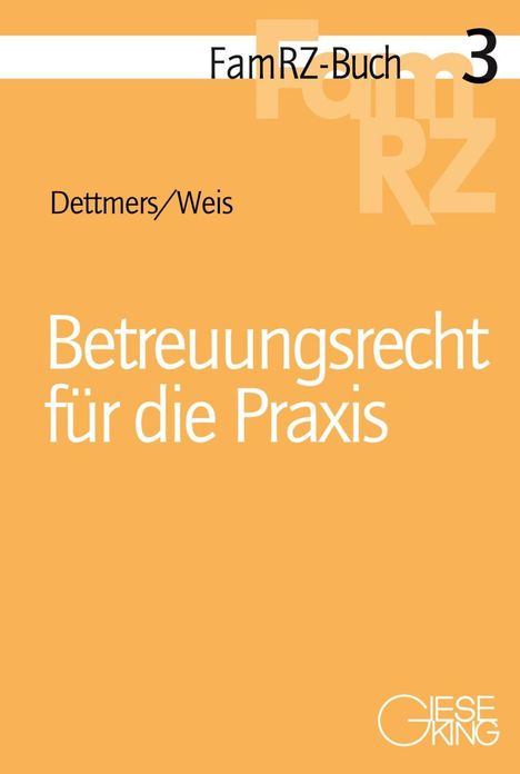 Wiebke Maria Dettmers: Dettmers, W: Betreuungsrecht für die Praxis, Buch