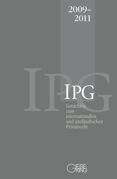 Jürgen Basedow: Gutachten zum internationalen und ausländischen Privatrecht (IPG) 2009-2011, Buch