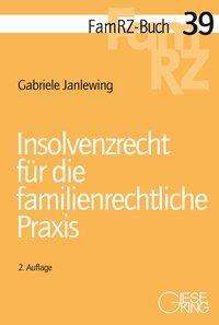 Gabriele Janlewing: Janlewing, G: Insolvenzrecht für die familienrecht. Praxis, Buch