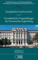Europäisches Insolvenzrecht - Grundsätzliche Fragestellungen der Prozessrechtsvergleichung, Buch