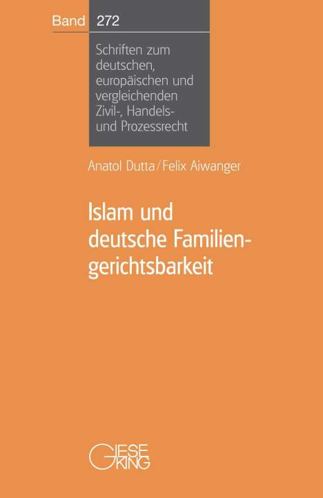 Anatol Dutta: Islam und deutsche Familiengerichtsbarkeit, Buch