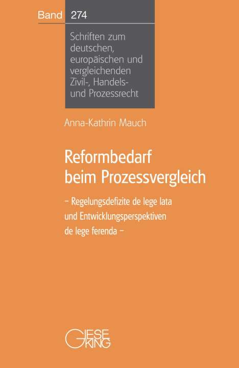 Anna-Kathrin Mauch: Reformbedarf beim Prozessvergleich, Buch