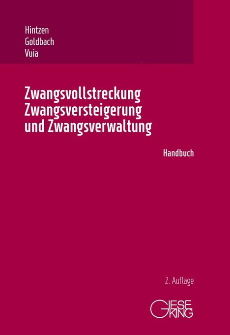 Udo Hintzen: Zwangsvollstreckung, Zwangsversteigerung und Zwangsverwaltung, Buch