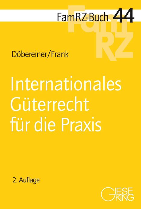 Christoph Döbereiner: Internationales Güterrecht für die Praxis, Buch