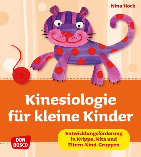 Nina Hock: Hock, N: Kinesiologie für kleine Kinder, Buch