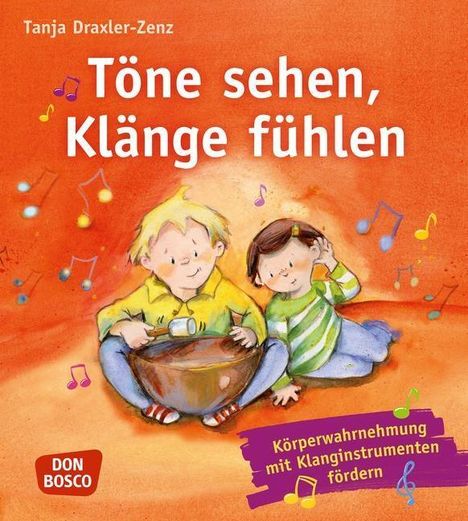 Tanja Draxler-Zenz: Töne sehen, Klänge fühlen, Buch