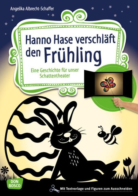 Angelika Albrecht-Schaffer: Hanno Hase verschläft den Frühling, 1 Buch und 1 Diverse