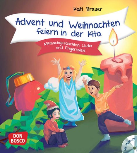 Kati Breuer: Advent und Weihnachten feiern in der Kita, m. Audio-CD, Buch