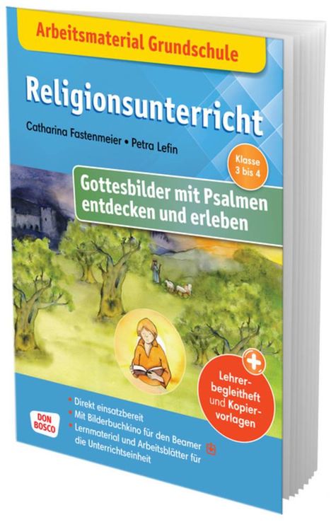 Catharina Fastenmeier: Arbeitsmaterial Grundschule. Religionsunterricht. Gottesbilder mit Psalmen entdecken und erleben, 1 Buch und 1 Diverse