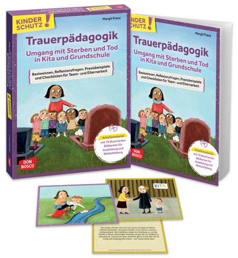 Margit Franz: Kinderschutz: Trauerpädagogik Umgang mit Sterben und Tod in Kita und Grundschule, 1 Buch und 1 Diverse