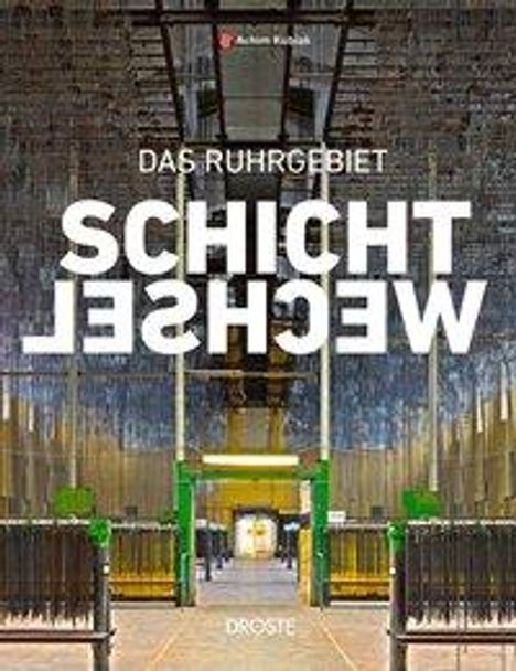 Achim Kubiak: Schichtwechsel, Buch
