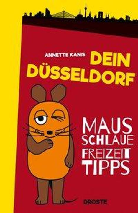 Annette Kanis: Kanis, A: Dein Düsseldorf, Buch