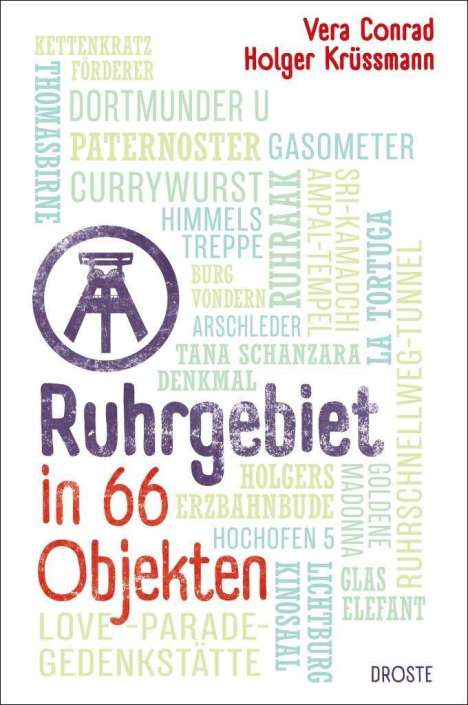 Vera Conrad: Ruhrgebiet in 66 Objekten, Buch
