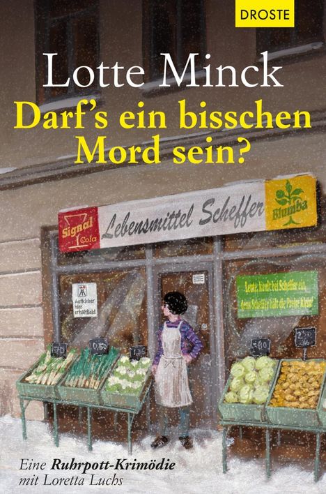 Lotte Minck: Darf`s ein bisschen Mord sein?, Buch