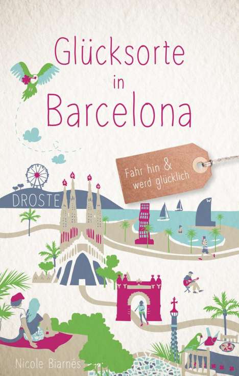 Nicole Biarnés: Biarnés, N: Glücksorte in Barcelona, Buch