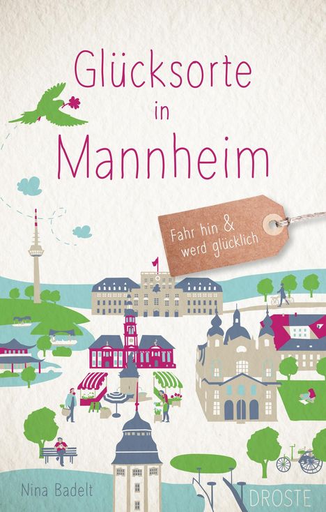 Nina Badelt: Glücksorte in Mannheim, Buch