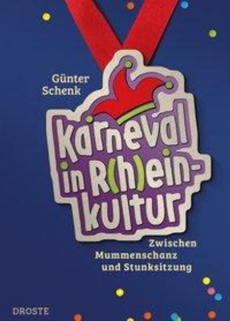 Günter Schenk: Schenk, G: Karneval in R(h)einkultur, Buch