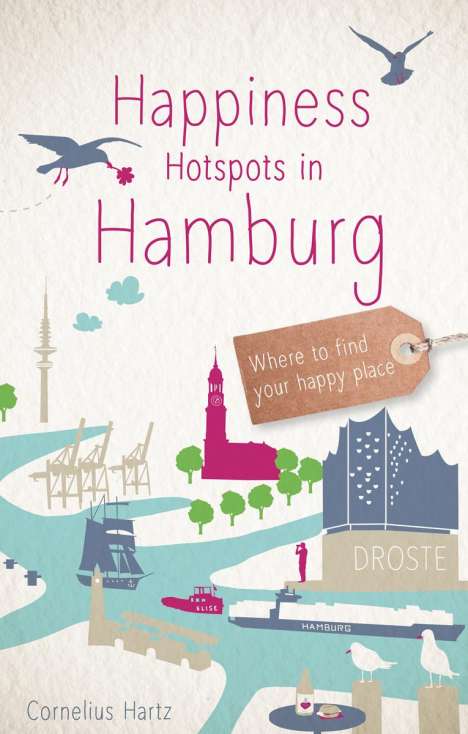 Cornelius Hartz: Happiness Hotspots in Hamburg, Buch