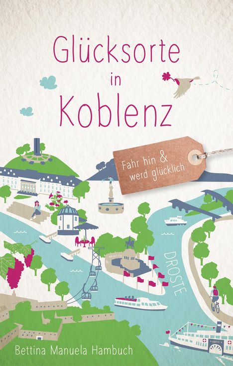 Bettina Manuela Hambuch: Glücksorte in Koblenz, Buch