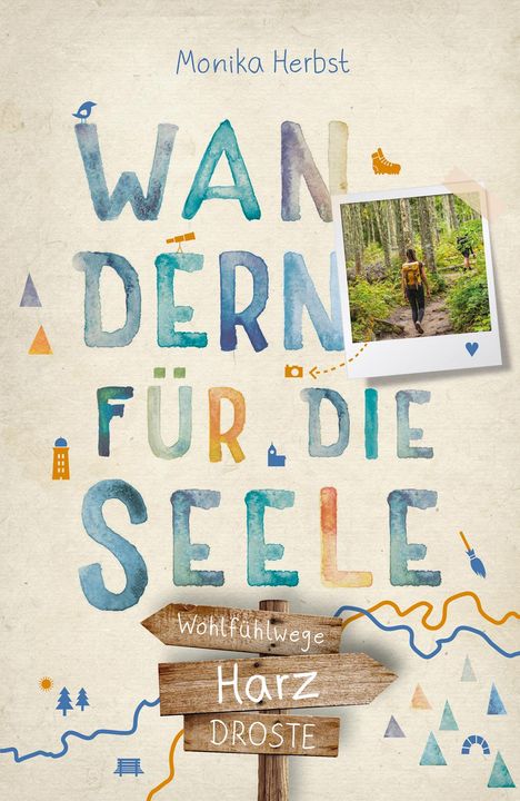 Monika Herbst: Harz. Wandern für die Seele, Buch