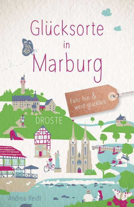 Andrea Reidt: Glücksorte in Marburg, Buch