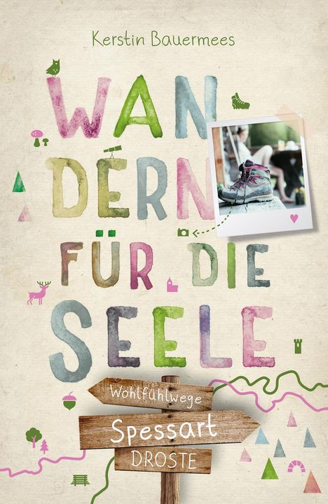 Kerstin Bauermees: Spessart. Wandern für die Seele, Buch