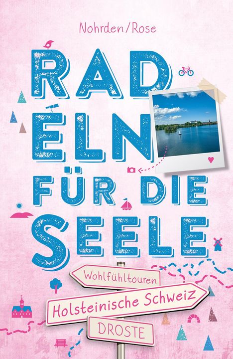 Dörte Nohrden: Holsteinische Schweiz. Radeln für die Seele, Buch