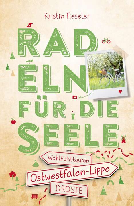 Kristin Fieseler: Ostwestfalen-Lippe. Radeln für die Seele, Buch