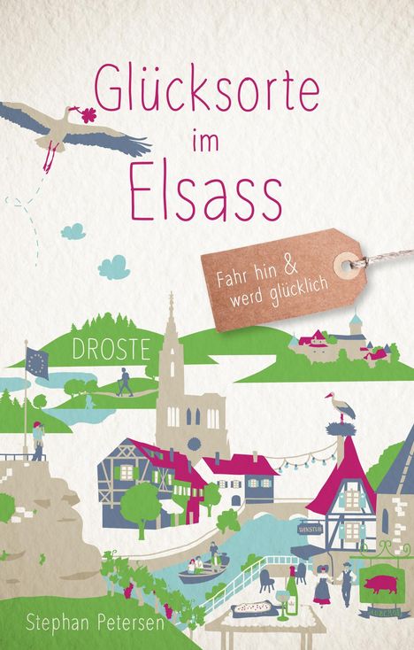 Stephan Petersen: Glücksorte im Elsass, Buch