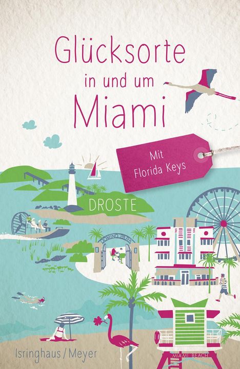 Marion Meyer: Glücksorte in und um Miami. Mit Florida Keys, Buch