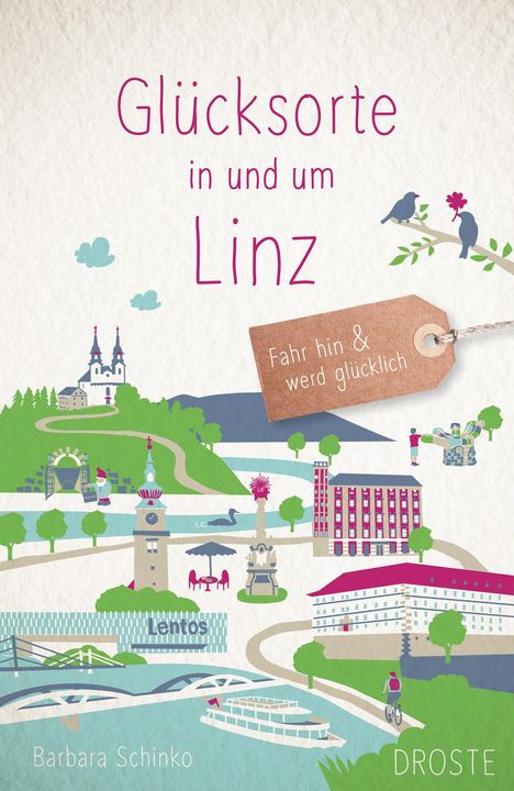 Barbara Schinko: Glücksorte in und um Linz, Buch