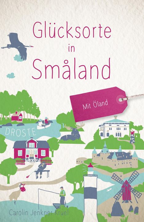 Carolin Jenkner-Kruel: Glücksorte in Småland, Buch