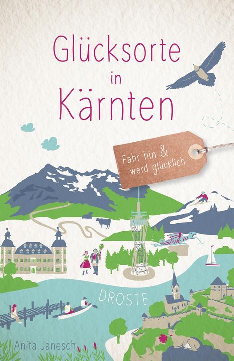 Anita Janesch: Glücksorte in Kärnten, Buch