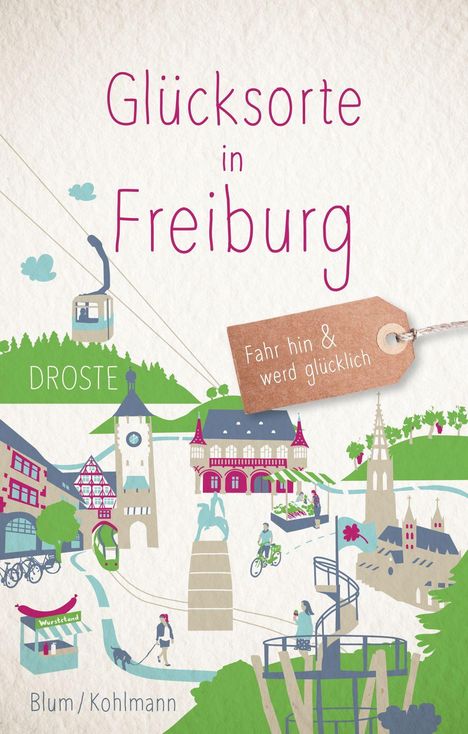 Silke Kohlmann: Glücksorte in Freiburg, Buch