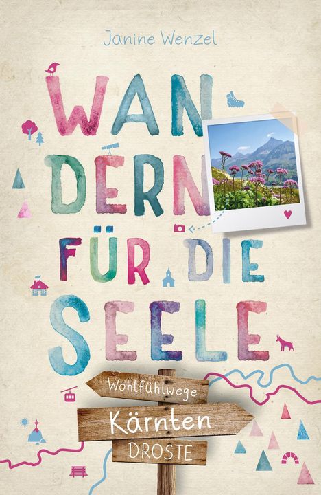 Janine Wenzel: Kärnten. Wandern für die Seele, Buch