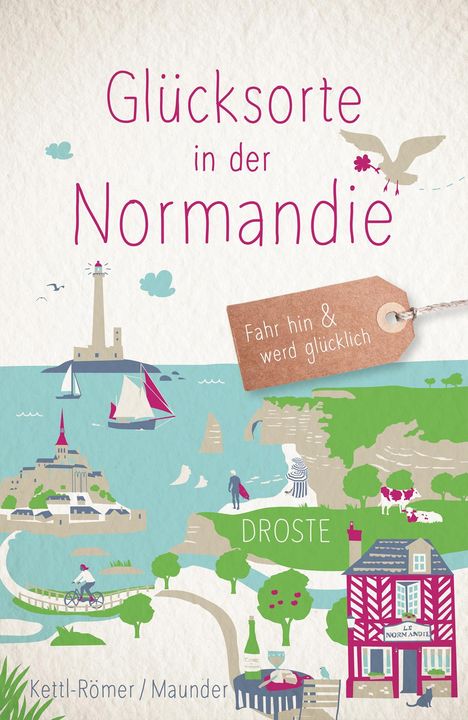 Barbara Kettl-Römer: Glücksorte in der Normandie, Buch