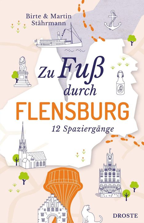 Birte Stährmann: Zu Fuß durch Flensburg, Buch
