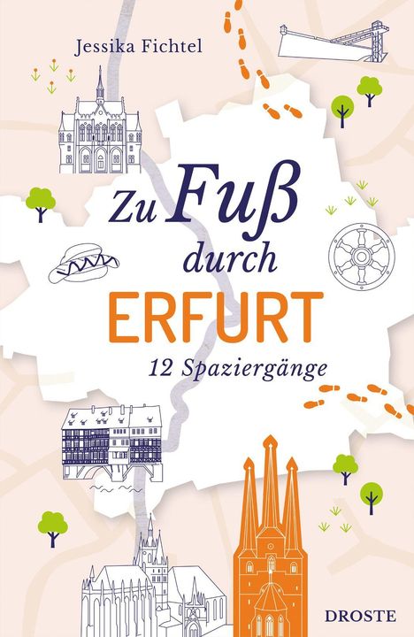 Jessika Fichtel: Zu Fuß durch Erfurt, Buch