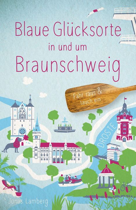 Jonas Lamberg: Blaue Glücksorte in und um Braunschweig, Buch