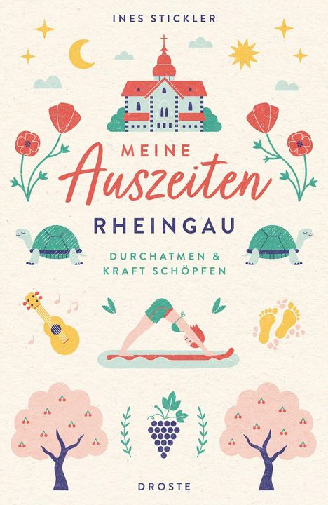 Ines Stickler: Meine Auszeiten - Rheingau, Buch