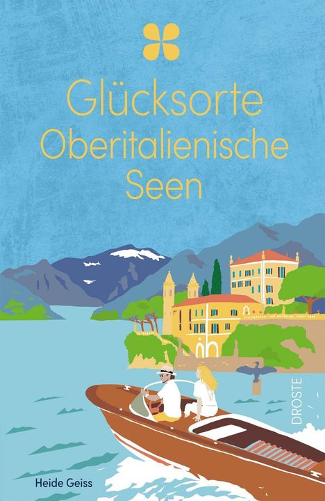„Glücksorte Oberitalienische Seen“, Illustration: Paar im Boot vor italienischer Villa, Berge im Hintergrund.