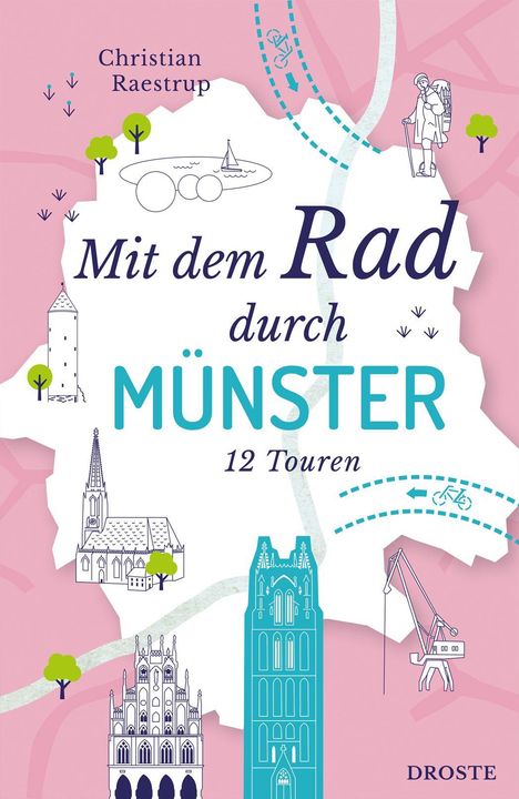 Titel: Mit dem Rad durch Münster. Autor: Christian Raestrup. Illustrationen von Gebäuden und Fahrradmotiv.