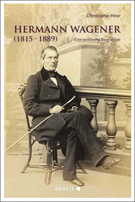 Christopher Peter: Peter, C: Hermann Wagener (1815-1889), Buch