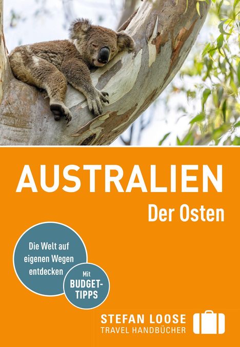 Corinna Melville: Stefan Loose Reiseführer Australien, Der Osten, Buch